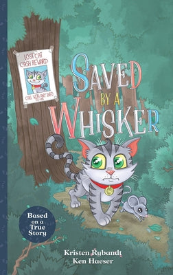 Saved by a Whisker by Rybandt, Kristen