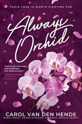 Always Orchid by Van Den Hende, Carol