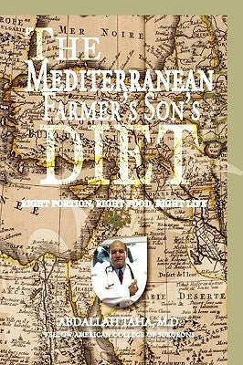 The Mediterranean Farmer's Son's Diet by Taha, Abdallah Facs
