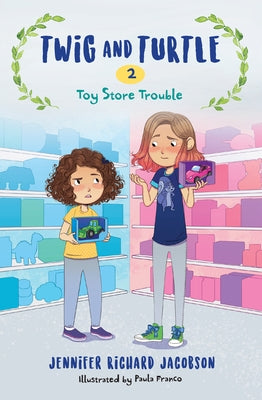 Twig and Turtle 2: Toy Store Trouble by Jacobson, Jennifer Richard