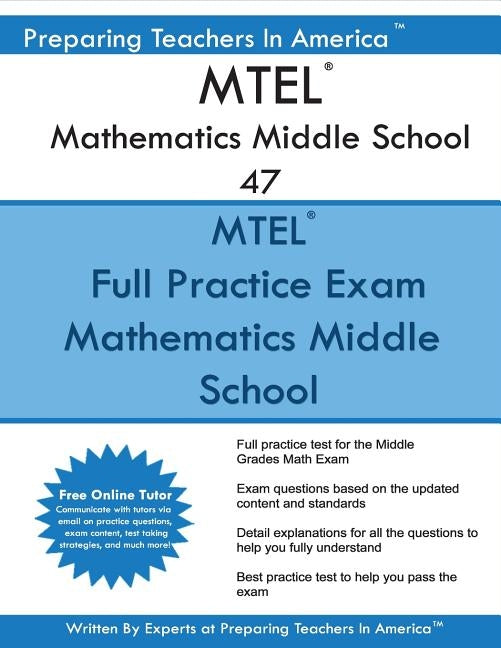 MTEL Mathematics Middle School 47: MTEL 47 Math Exam - Free Online Tutor by America, Preparing Teachers in