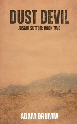 Dust Devil by Drumm, Adam