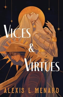 Vices and Virtues by Menard, Alexis L.