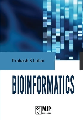 Bioinformatics by S, Prakash Lohar