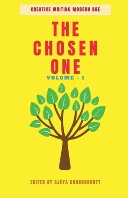 The Chosen One by Writing, Creative