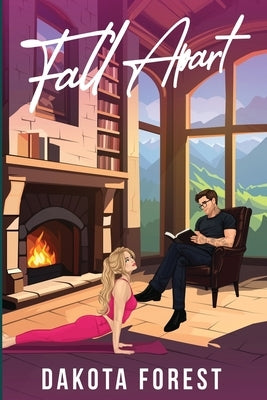 Fall Apart by Forest, Dakota