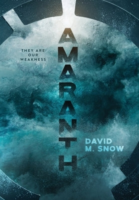 Amaranth by Snow, David M.