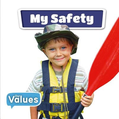 My Safety by Holmes, Kirsty