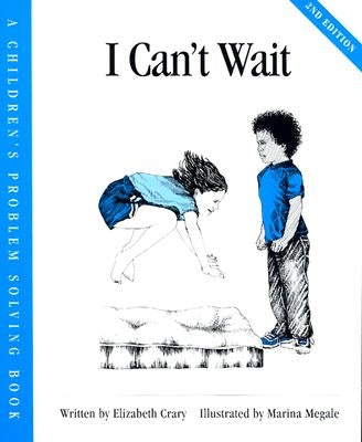 I Can't Wait by Crary, Elizabeth