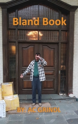 Bland Book by Grindl, Ac