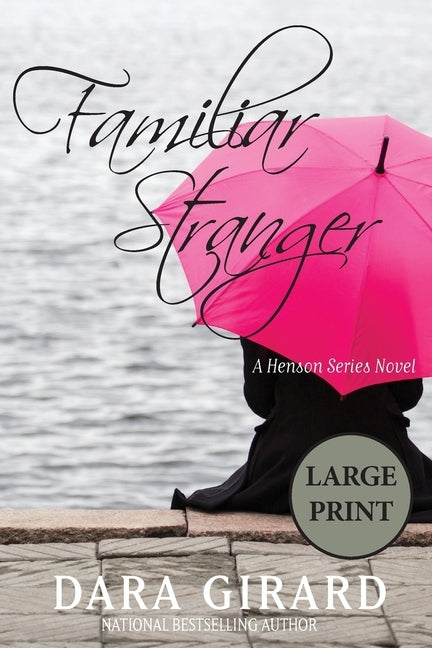 Familiar Stranger by Girard, Dara