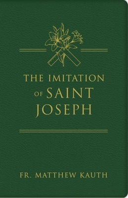 The Imitation of Saint Joseph by Kauth, Matthew