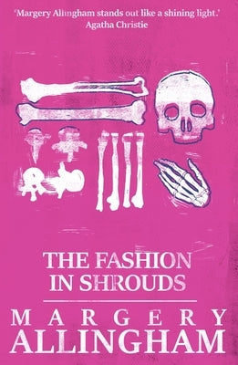 The Fashion in Shrouds by Allingham, Margery