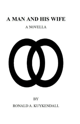 A Man and His Wife by Kuykendall, Ronald