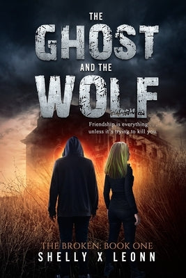 The Ghost and the Wolf by Leonn, Shelly X.