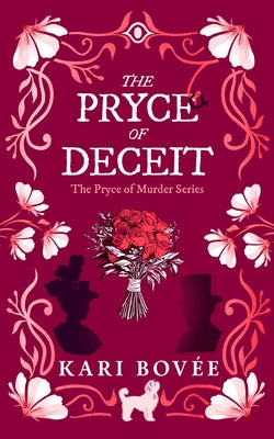 The Pryce of Deceit: An Historical Ghost Cozy Mystery by Bovee, Kari