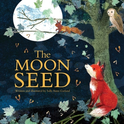 The Moon Seed by Garland, Sally Anne