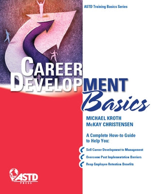 Career Development Basics by Kroth, Michael