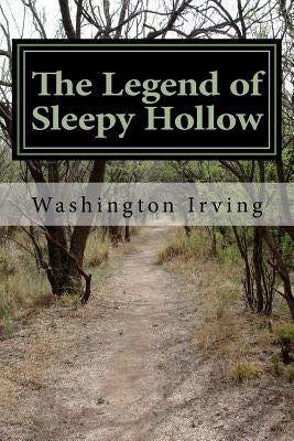 The Legend of Sleepy Hollow by Irving, Washington