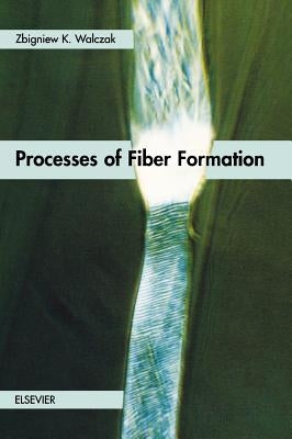 Processes of Fiber Formation by Walczak, Z. K.