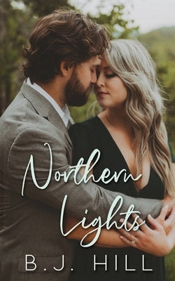 Northern Lights by Hill, B. J.