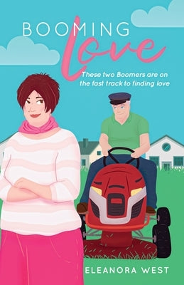 Booming Love by West, Eleanora