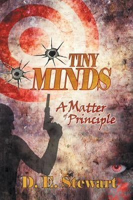 Tiny Minds: A Matter of Principle by Stewart, D. E.