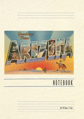 Vintage Lined Notebook Greetings from Arizona by Found Image Press
