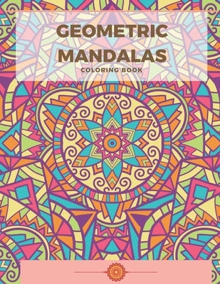 Geometric Mandala Coloring Book by Quintero, Miriam