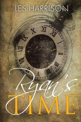 Ryan's Time by Harrison, Les