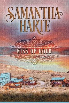 Kiss of Gold by Harte, Samantha