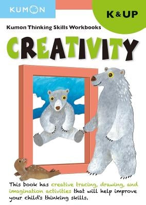 Kindergarten Creativity by Kumon Publishing
