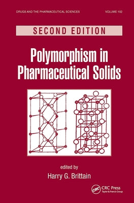 Polymorphism in Pharmaceutical Solids by Brittain, Harry G.
