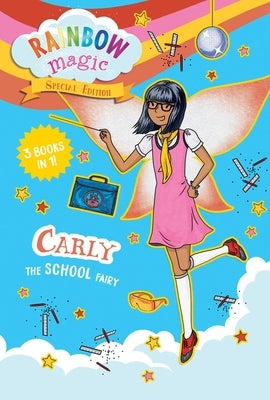 Rainbow Magic Special Edition: Carly the School Fairy by Meadows, Daisy