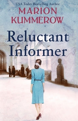 Reluctant Informer by Kummerow, Marion
