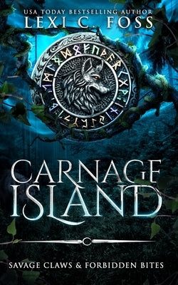 Carnage Island Special Edition by Foss, Lexi C.