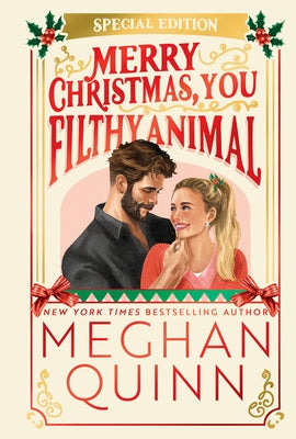 Merry Christmas, You Filthy Animal (Collector's Edition) by Quinn, Meghan