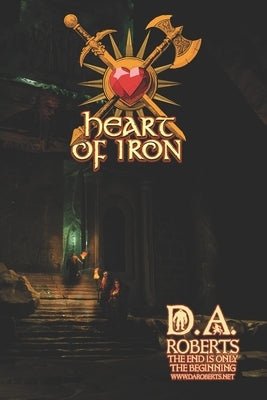 Heart of Iron: Book One of the World of Valgard Series by Roberts, D. A.
