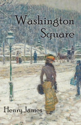Washington Square by James, Henry