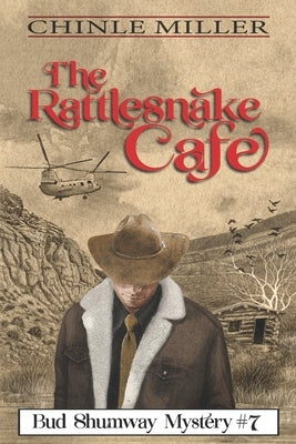 The Rattlesnake Cafe by Miller, Chinle