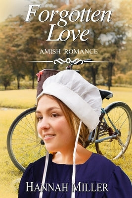 Forgotten Love by Miller, Hannah