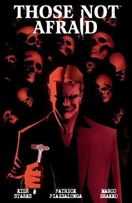 Those Not Afraid by Starks, Kyle