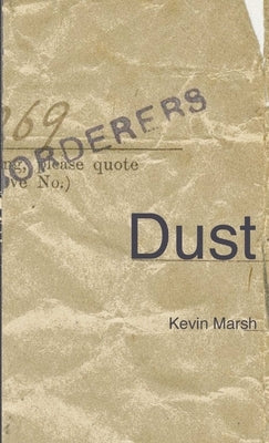 Dust by Marsh, Kevin