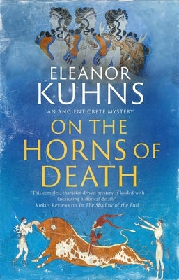 On the Horns of Death by Kuhns, Eleanor