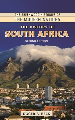 The History of South Africa by Beck, Roger B.