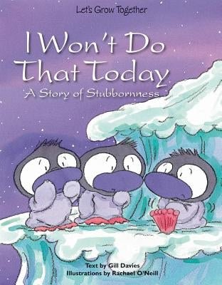 I Won't Do That Today by Davies, Gill