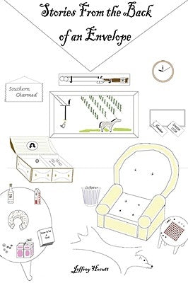 Stories from the Back of an Envelope by Hocutt, Jeffrey