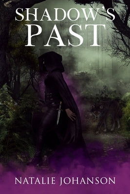 Shadow's Past by Johanson, Natalie