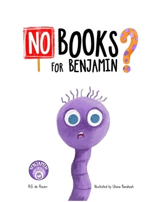 No Books For Benjamin? by de Rouen, R. G.