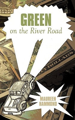 Green on the River Road by Hammond, Maureen